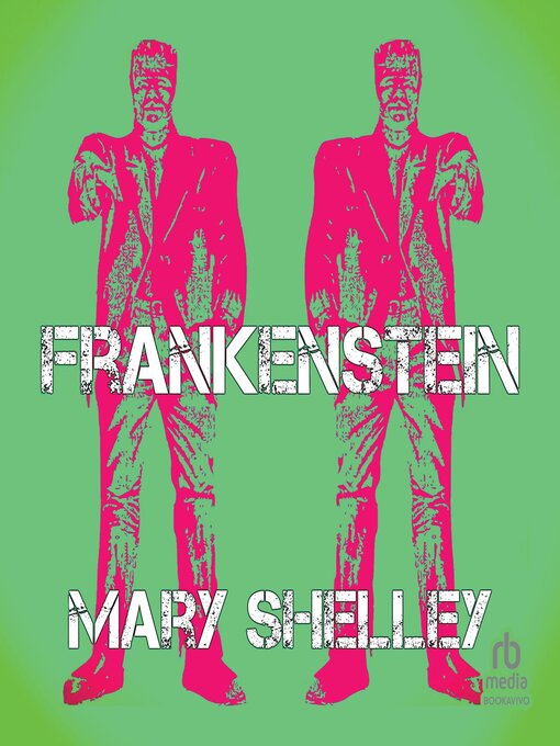 Title details for Frankenstein by Mary Shelley - Wait list
